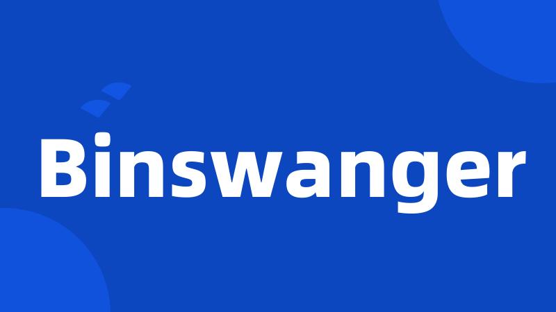 Binswanger