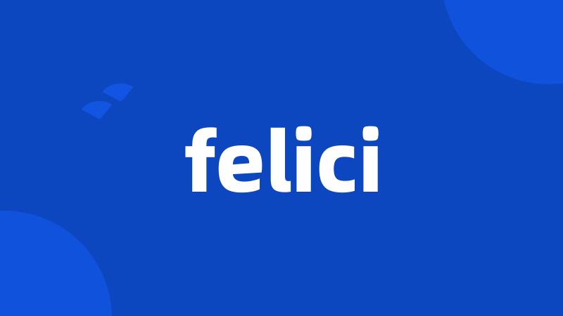 felici