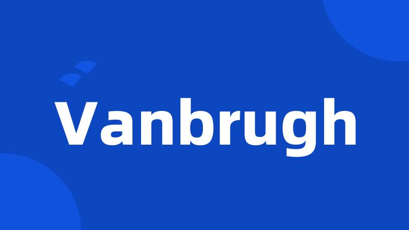 Vanbrugh