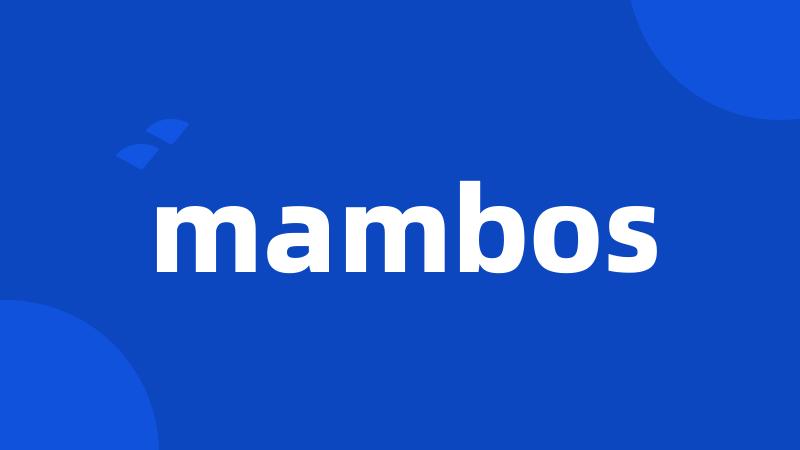 mambos