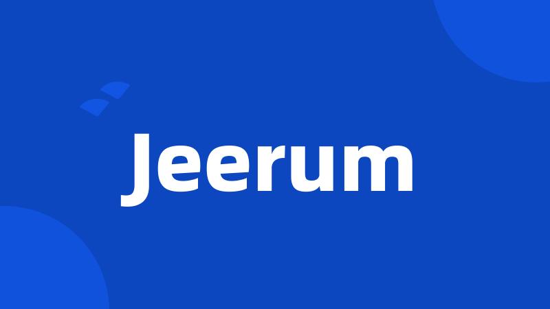 Jeerum