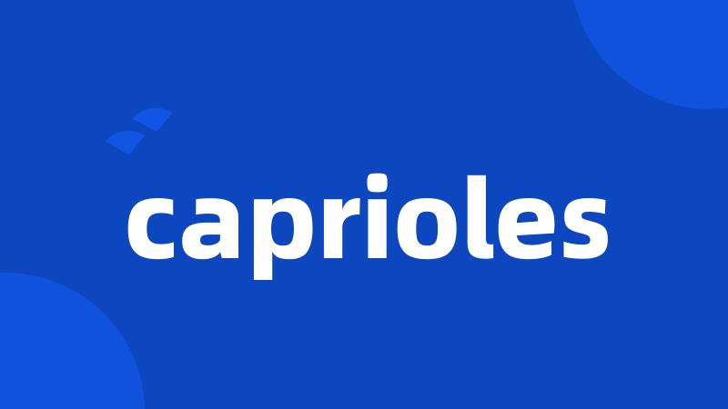 caprioles