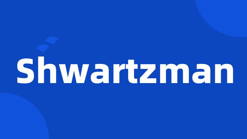 Shwartzman