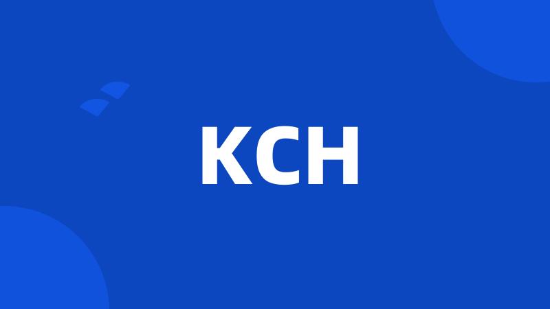 KCH