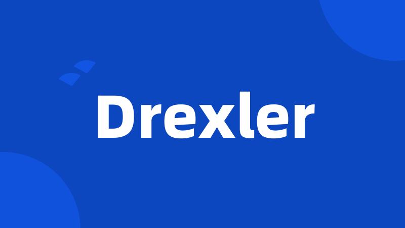 Drexler