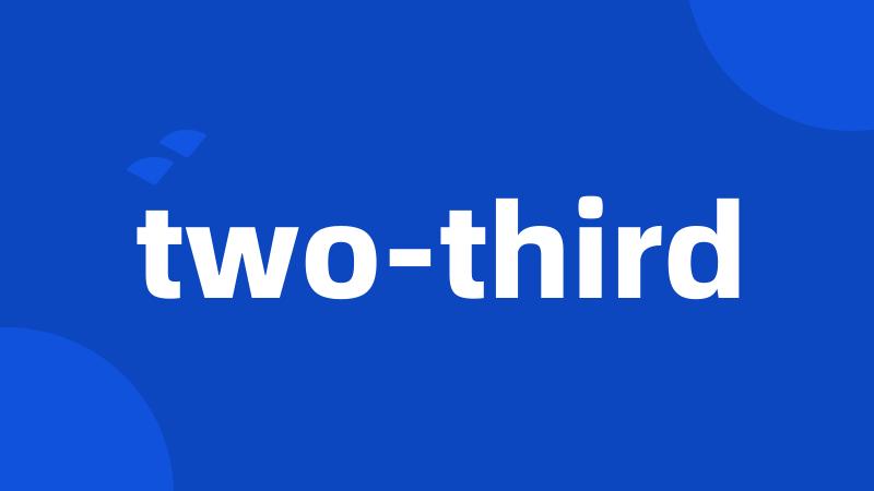 two-third