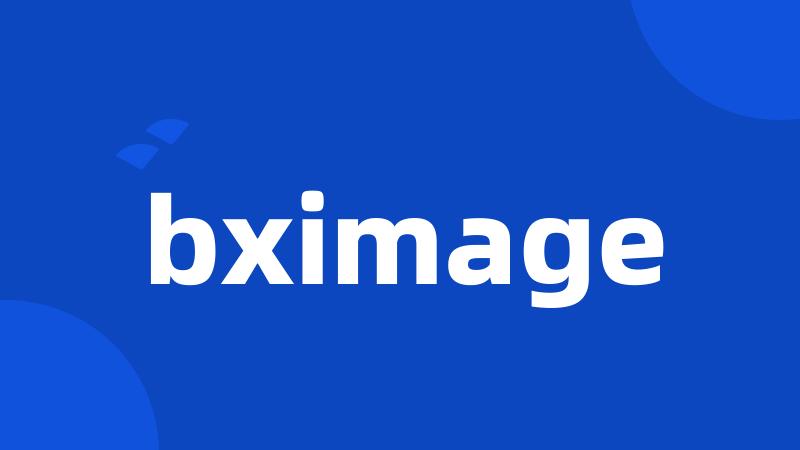 bximage