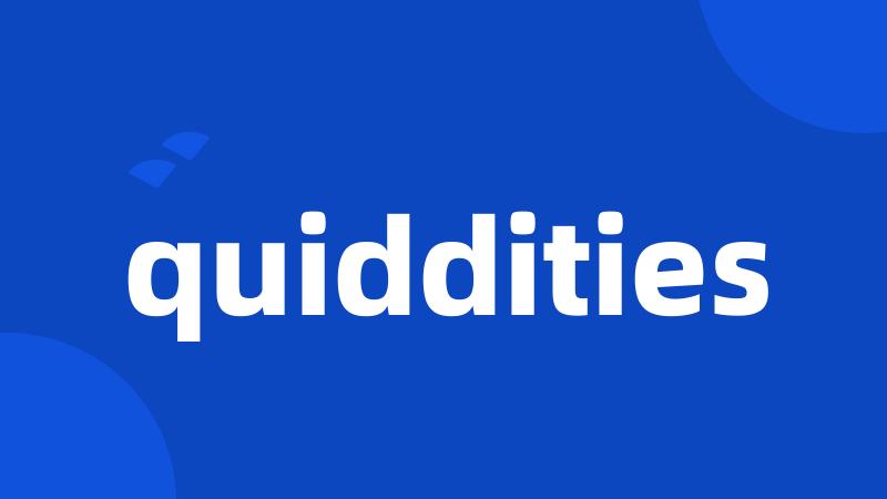 quiddities