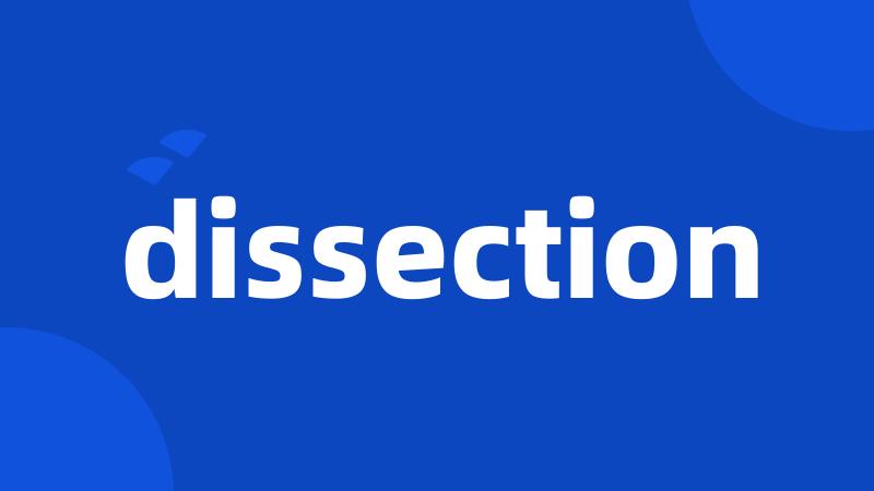 dissection