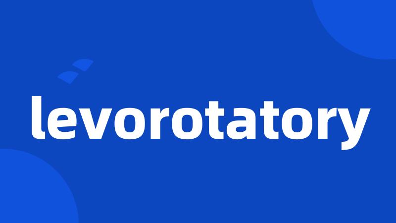 levorotatory