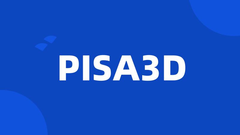 PISA3D