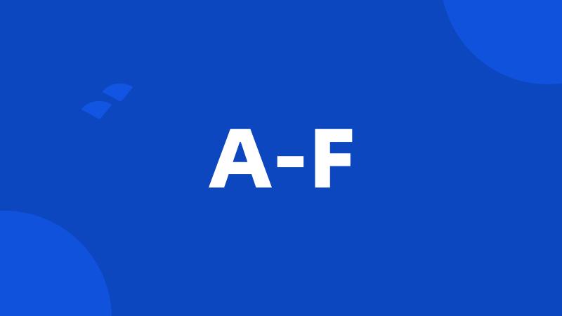 A-F