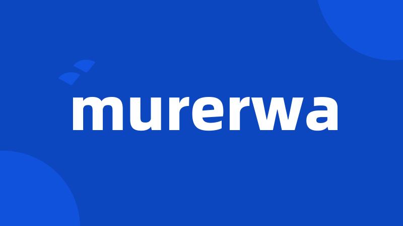 murerwa