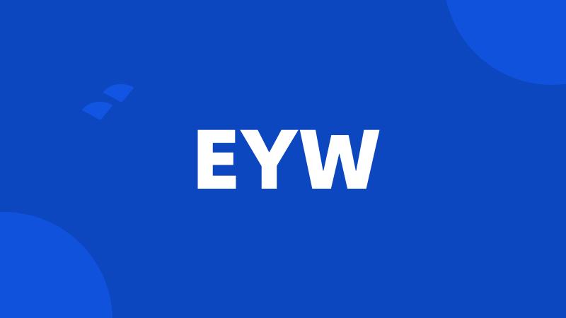 EYW