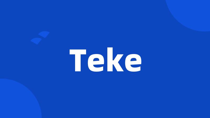 Teke