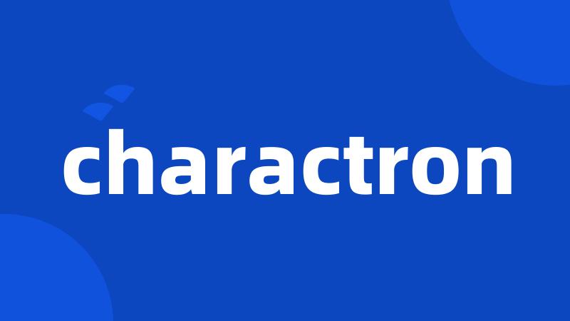 charactron