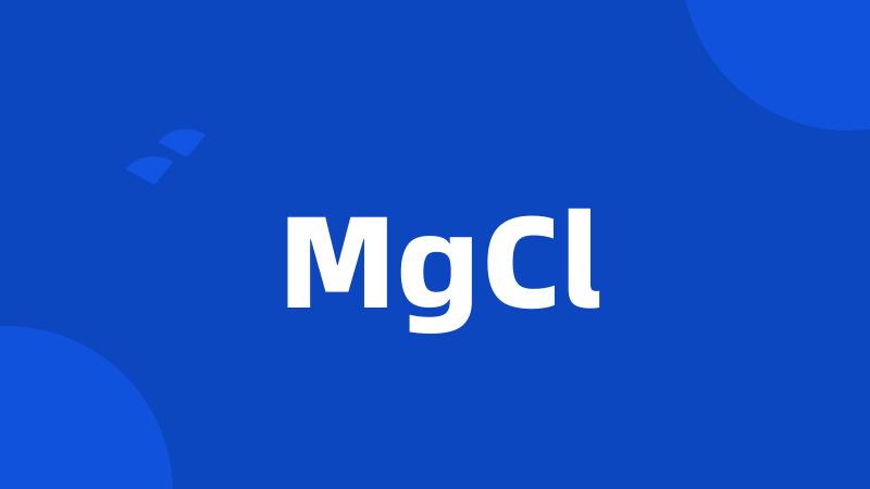 MgCl