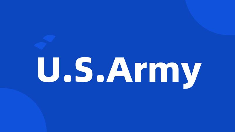 U.S.Army