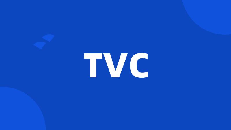 TVC