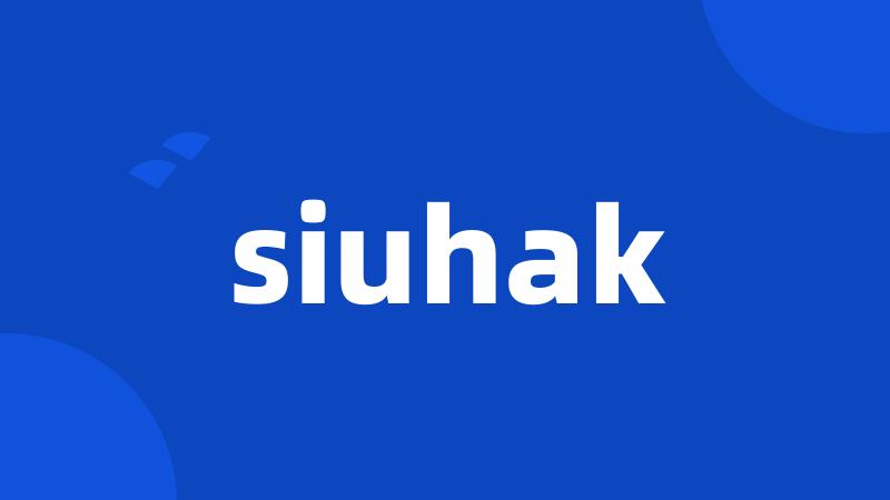 siuhak