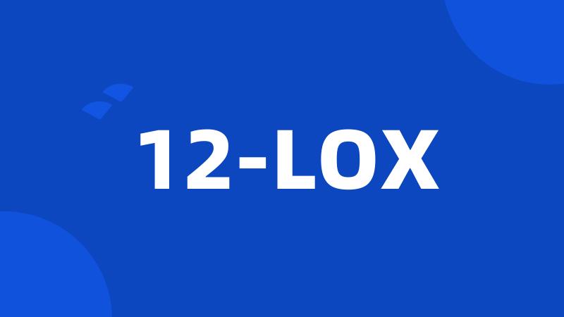 12-LOX