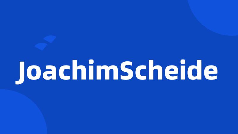 JoachimScheide