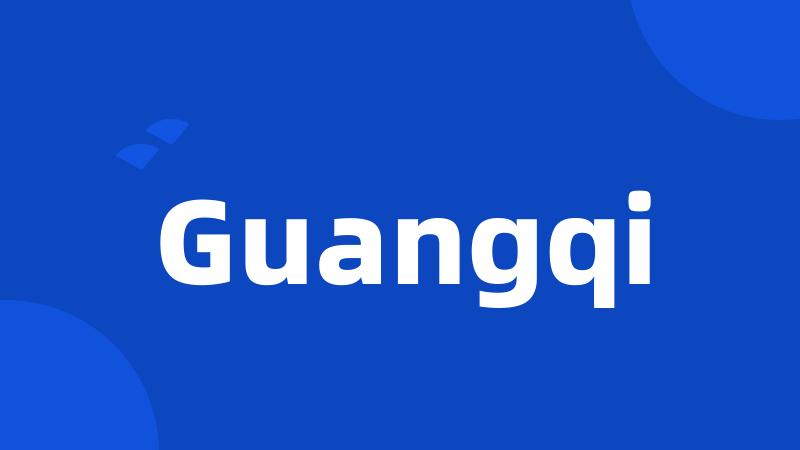 Guangqi