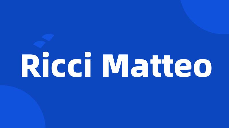 Ricci Matteo