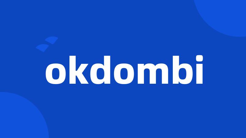 okdombi