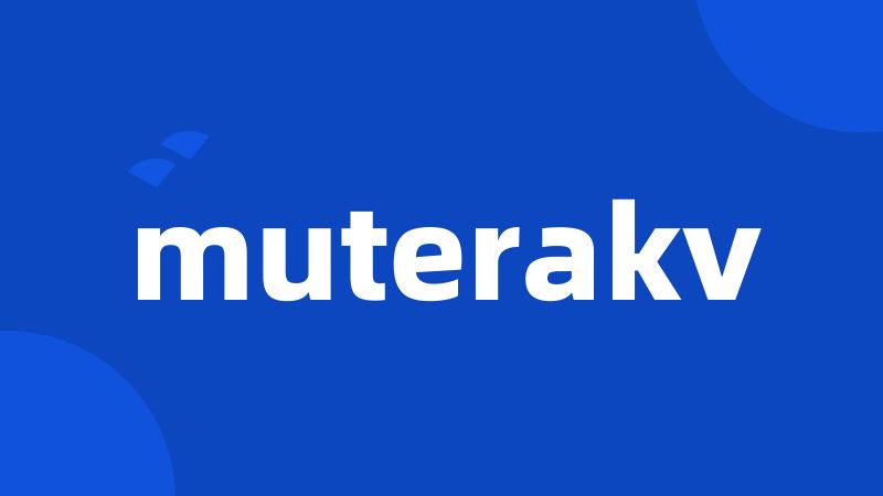 muterakv