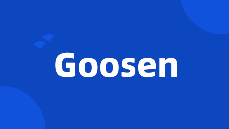 Goosen