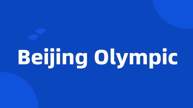 Beijing Olympic