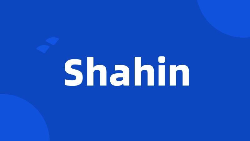 Shahin