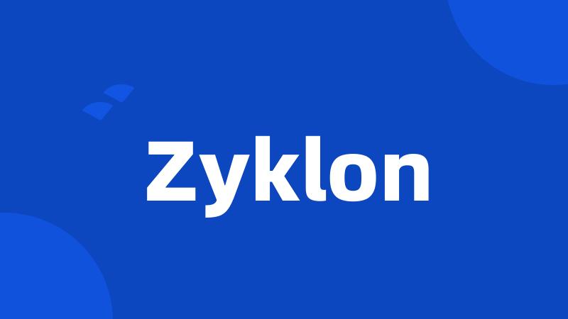 Zyklon