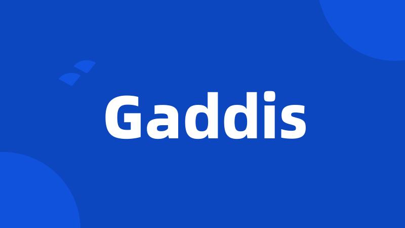 Gaddis