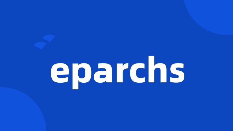 eparchs