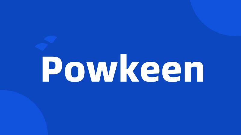 Powkeen