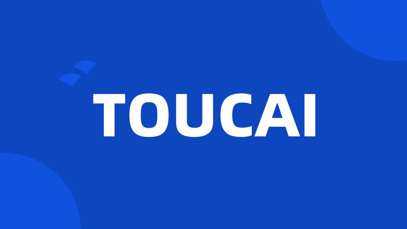 TOUCAI