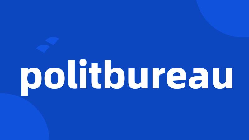 politbureau