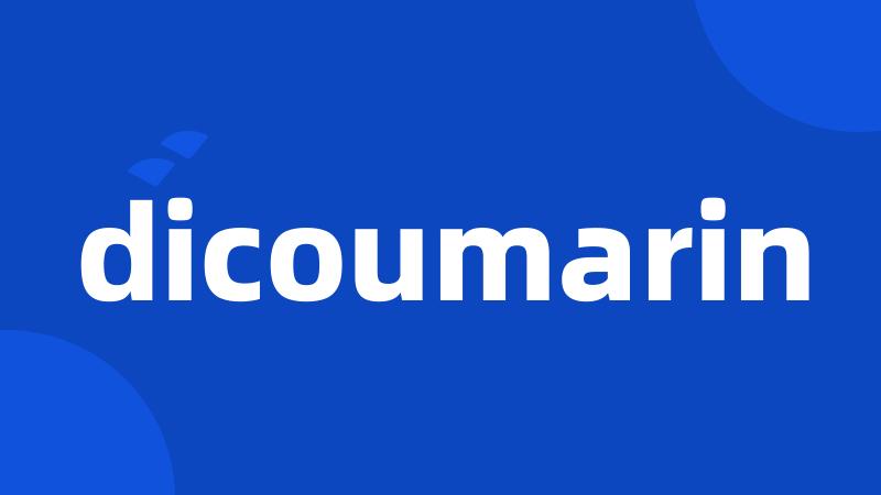 dicoumarin