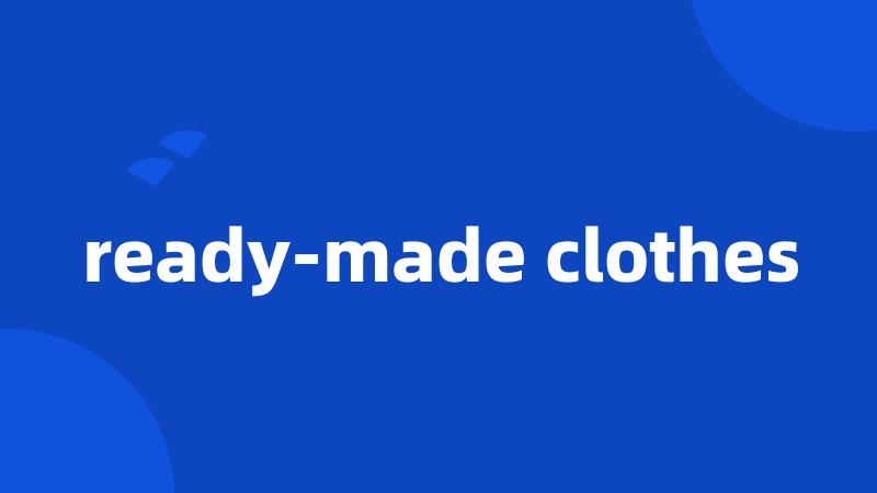ready-made clothes