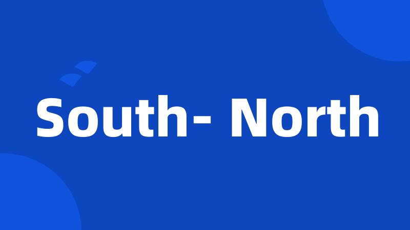 South- North