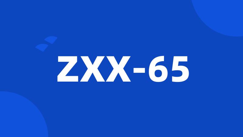 ZXX-65