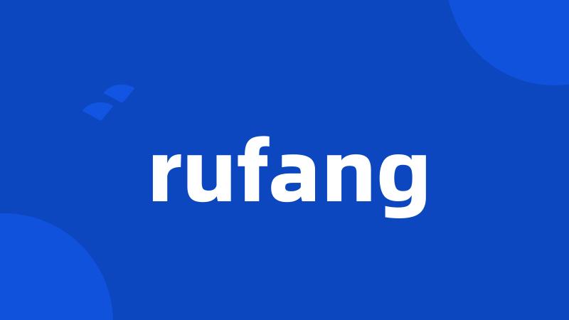 rufang