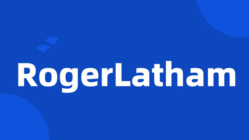 RogerLatham