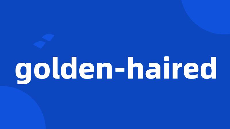 golden-haired