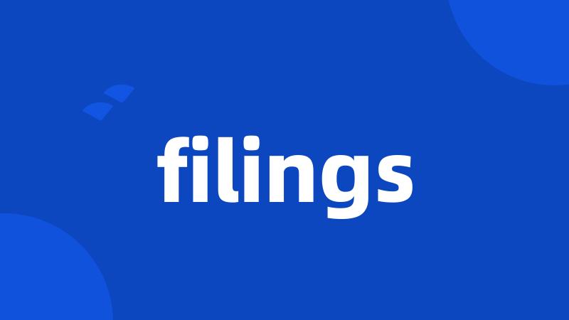 filings