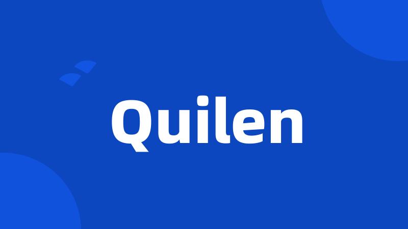 Quilen