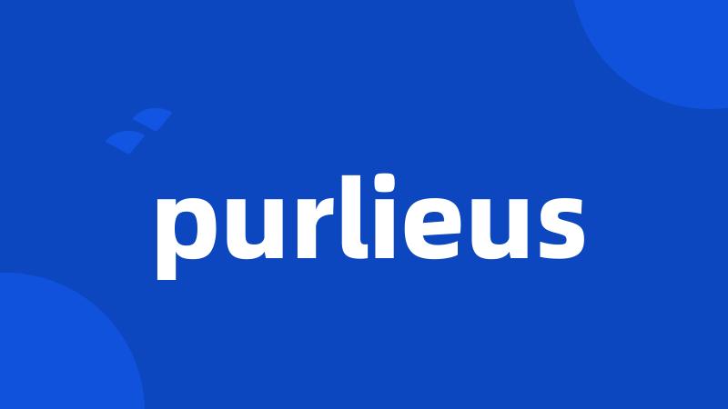 purlieus