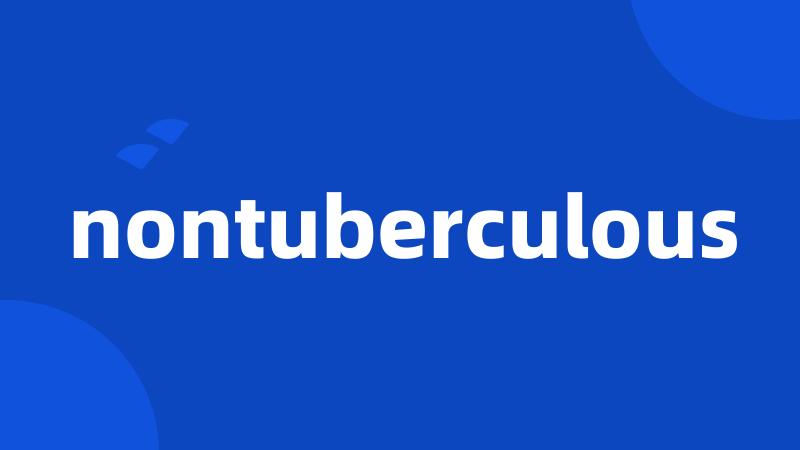 nontuberculous